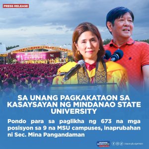 FIRST TIME IN THE HISTORY OF MINDANAO STATE UNIVERSITY<br>Pangandaman greenlights funding for the creation of 673 faculty positions across 9 MSU campuses